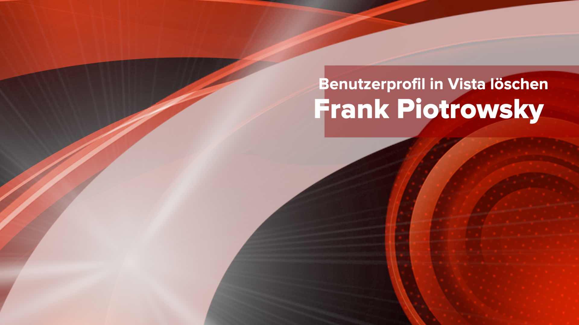Benutzerprofil Vista löschen